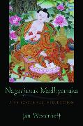 Nagarjuna's Madhyamaka: A Philosophical Introduction