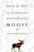 In Search of Jefferson's Moose: Notes on the State of Cyberspace