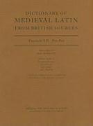 Dictionary of Medieval Latin from British Sources Fascicule XII