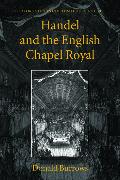 Handel and the English Chapel Royal