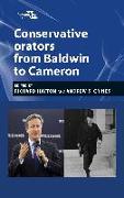 Conservative Orators: From Baldwin to Cameron