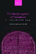 The Morphosyntax of Transitions