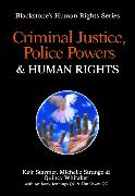 Criminal Justice, Police Powers and Human Rights