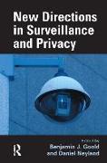 New Directions in Surveillance and Privacy