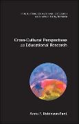 Cross Cultural Perspectives on Educational Research