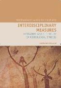 Interdisciplinary Measures: Literature and the Future of Postcolonial Studies