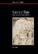 Visions of Blake: William Blake in the Art World 1830-1930