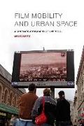 Film, Mobility and Urban Space: A Cinematic Geography of Liverpool