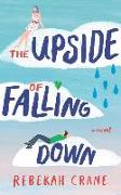 The Upside of Falling Down