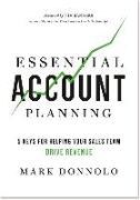 Essential Account Planning: 5 Keys for Helping Your Sales Team Drive Revenue