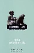 Birmingham: Public Sculpture Trails