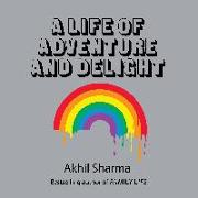 A Life of Adventure and Delight