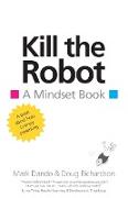 KILL THE ROBOT