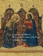Giovanni Da Rimini: Scenes from the Lives of the Virgin and Other Saints