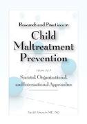 Research and Practices in Child Maltreatment Prevention, Volume Two