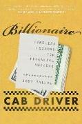 Billionaire Cab Driver: Timeless Lessons for Financial Success