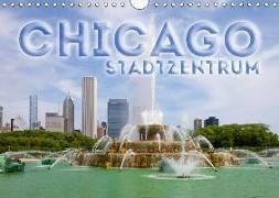 CHICAGO Stadtzentrum (Wandkalender 2018 DIN A4 quer)