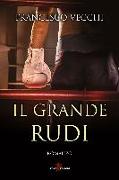 Il grande Rudi