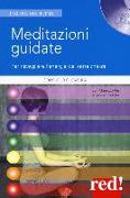 Meditazioni guidate. Per risvegliare l'energia dei sette chakra