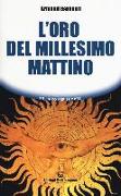 L'oro del millesimo mattino