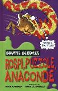 Rospi, puzzole, anaconde