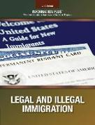 LEGAL & ILLEGAL IMMIGRATION