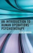 An Introduction to Human Operations Psychotherapy