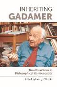 INHERITING GADAMER