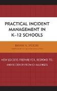 Practical Incident Management in K-12 Schools