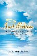 JUST BELIEVE