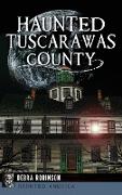 HAUNTED TUSCARAWAS COUNTY