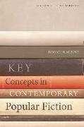 Key Concepts in Contemporary Popular Fiction