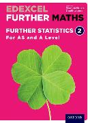 Edexcel Further Maths: Further Statistics 2 Student Book (AS and A Level)