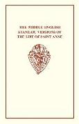 The Middle English Stanzaic Versions of the Life of St Anne