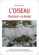 L’Oiseau (The Bird/La Birdo)