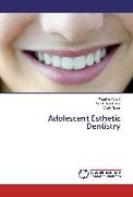 Adolescent Esthetic Dentistry