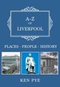 A-Z of Liverpool