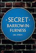 Secret Barrow-in-Furness