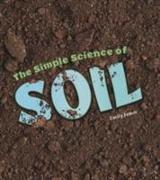 The Simple Science of Soil