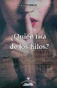 ¿Quién tira de los hilos?