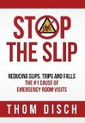 Stop the Slip