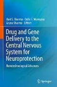 Drug and Gene Delivery to the Central Nervous System for Neuroprotection