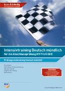 Intensivtraining Deutsch / Intensivtraining Deutsch mündlich für die Abschlussprüfung KV Profil B/E
