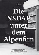 Die NSDAP unter dem Alpenfirn