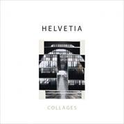 HELVETIA Collages