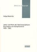 Leben und Werk der Märchenerzählerin Elsa Sophia von Kamphoevener 1878-1963