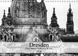 Dresden Faszination Schwarz Weiss (Wandkalender 2018 DIN A4 quer)