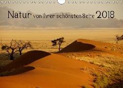 Natur von ihrer schönsten Seite 2018 (Wandkalender 2018 DIN A4 quer)