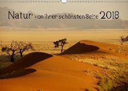 Natur von ihrer schönsten Seite 2018 (Wandkalender 2018 DIN A3 quer)