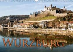 Würzburg - Besuchen - Erleben - Genießen (Wandkalender 2018 DIN A3 quer)